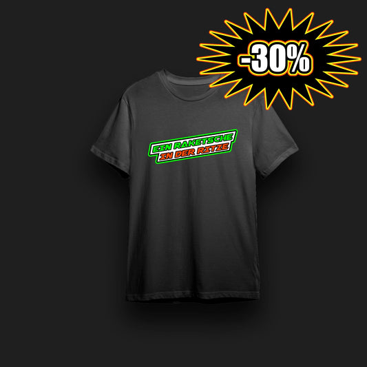 T-Shirt "Ein Raketsche in der Ritze"
