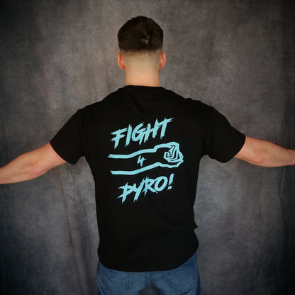 T-Shirt “FIGHT-4-PYRO”