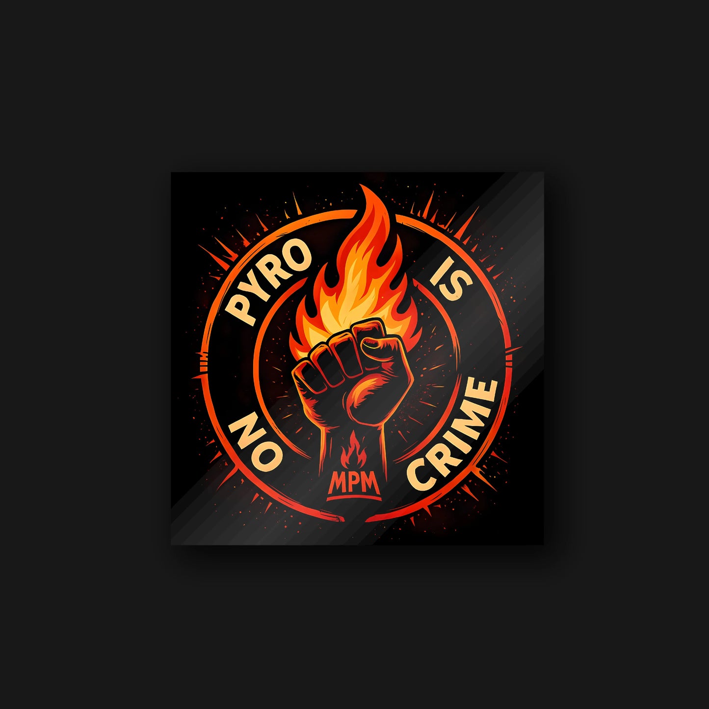 PYRO IS NO CRIME Sticker – Orange Edition 2025