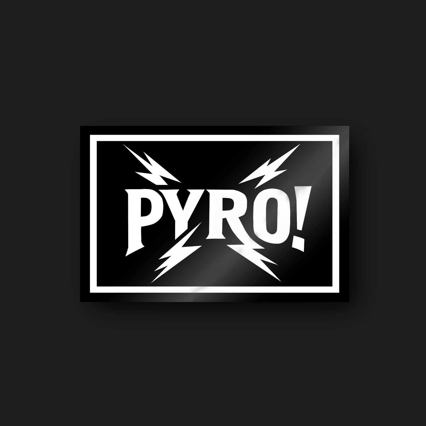 Sticker "PYRO!"