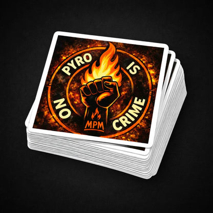 PYRO IS NO CRIME STICKER – Orange Edition (Upgrade)