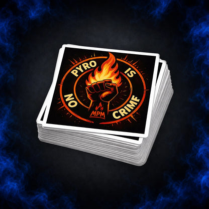 PYRO IS NO CRIME STICKER – ORANGE EDITION