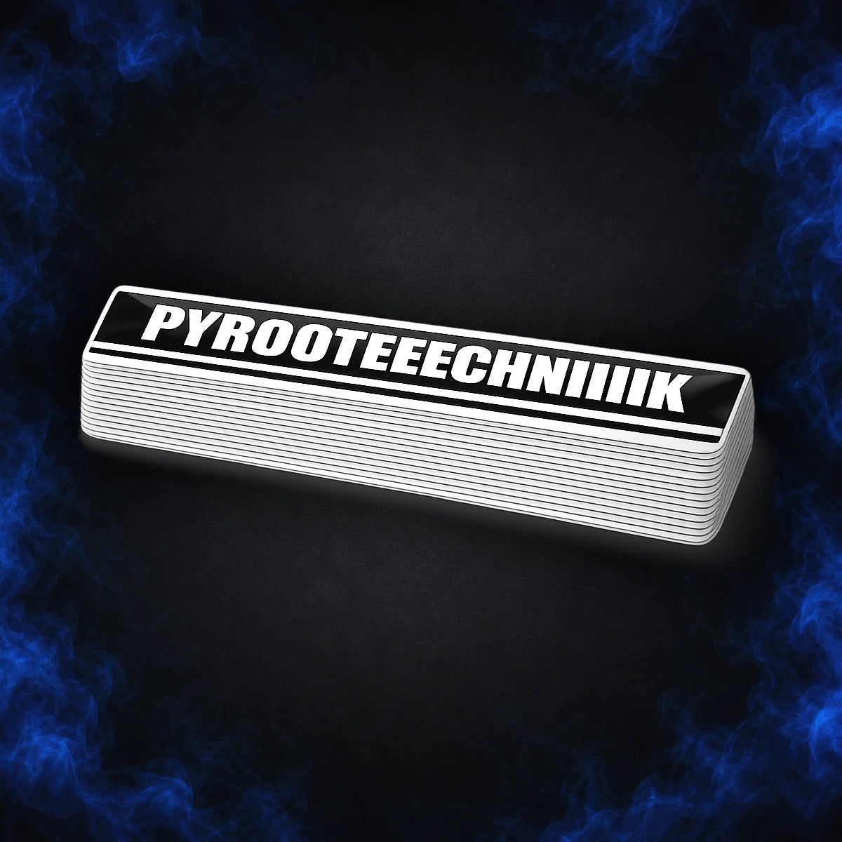 STICKER "PYROOOTEEECHNIIIK"