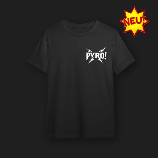 "PYRO!" T-SHIRT